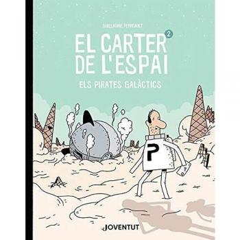 El carter de l'espai 2: Els Pirates Galàctics