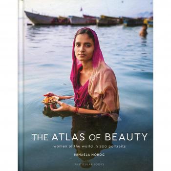 The Atlas of Beauty: Women of the World in 500 Portraits