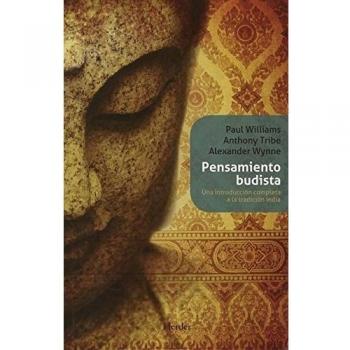 Pensamiento budista: Una introducción completa a la tradición india