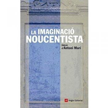 La imaginació noucentista - Mari Antoni