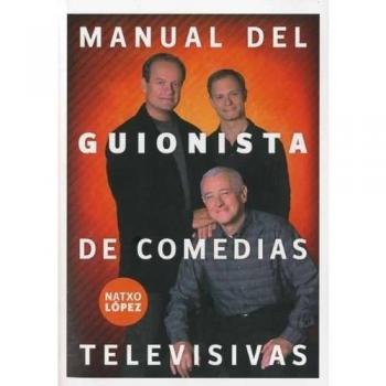 Manual del guionista de comedias televisivas