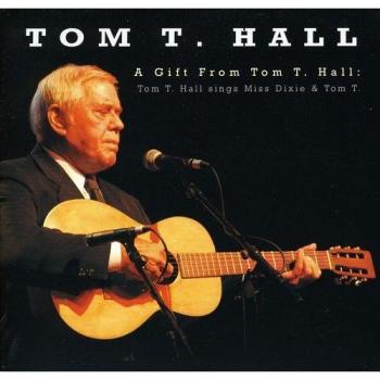 A Gift From Tom T. Hall