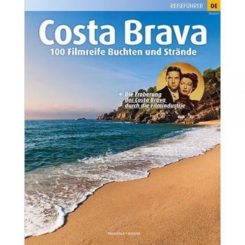 Costa Brava, 100 Filmreife Buchten und Strände