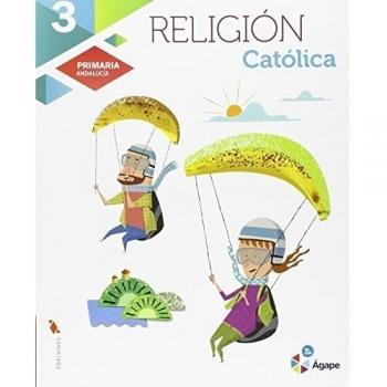 Religión católica 3º Primaria - Andalucia - Aa.vv
