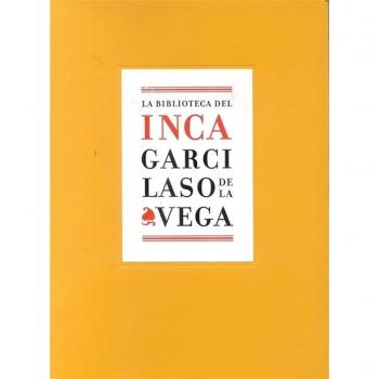 La biblioteca del Inca Garcilaso de la Vega