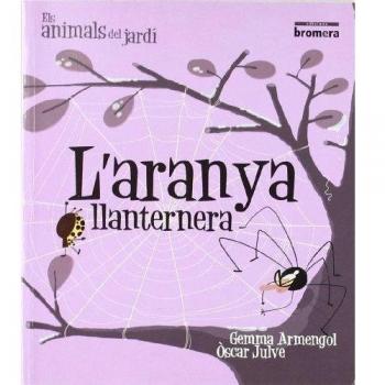 L'aranya llanternera: 2