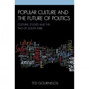 Critical Studies in Television: Popular Culture and Political Futures - The Tao of South Park