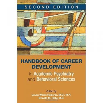 Handbook of Career Development in Academic Psychiatry and Behavioral Sciences
