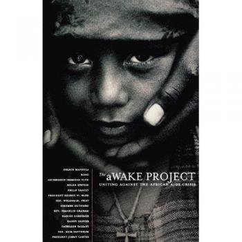 The Awake Project: Second Edition - Uniting Against the African AIDS Crisis