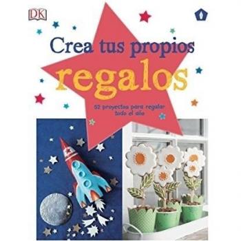 Crea tus propios regalos Infantil Libros