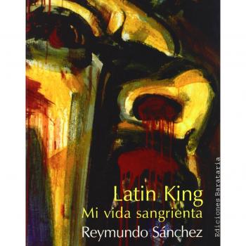 Latin King: Mi Vida Sangrienta