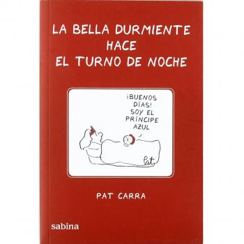 La Bella durmiente hace el turno de noche: 1