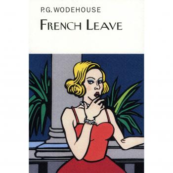 French Leave - Edición de lujo en tapa dura por P.G. Wodehouse
