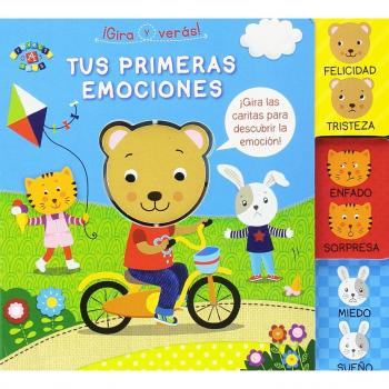¡Gira y verás! Tus primeras emociones - Varios Autores