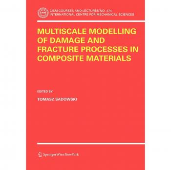 Composite Materials Damage and Fracture Multiscale Modelling Guide