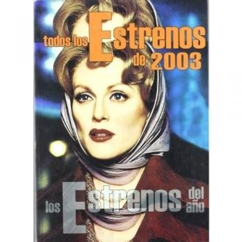 Todos los Estrenos de 2003