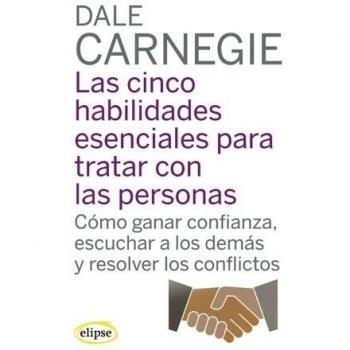 Las cinco habilidades esenciales para tratar con las personas