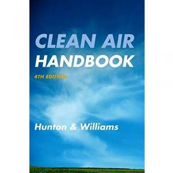 Comprehensive Clean Air Guide, Fourth Edition