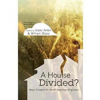 A House Divided?: Pathways for North American Anglicans - Paperback Edition