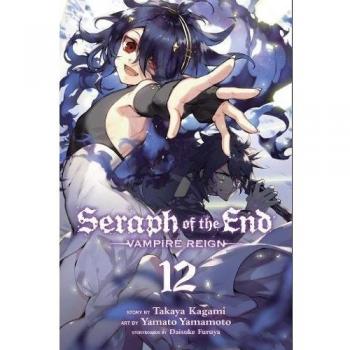 Seraph of the End 12: Vampire Reign