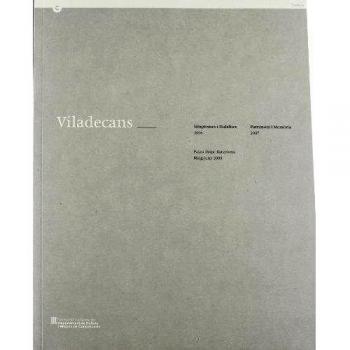 Viladecans. Símptomes i malalties 2006. Patrimoni i memòria 2007