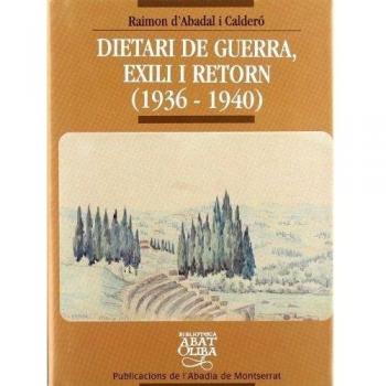 Dietari de guerra, exili i retorn