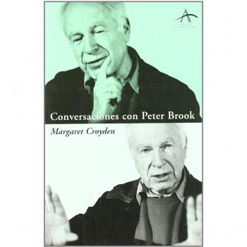 Conversaciones con Peter Brook