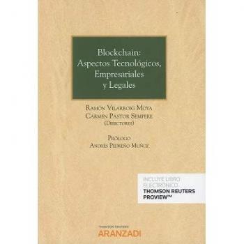 Blockchain: aspectos tecnológicos, empresariales y legales