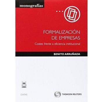 Formalización de empresas - Costes frente a eficiencia institucional