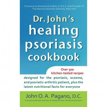 Dr. John's Healing Psoriasis Cookbook