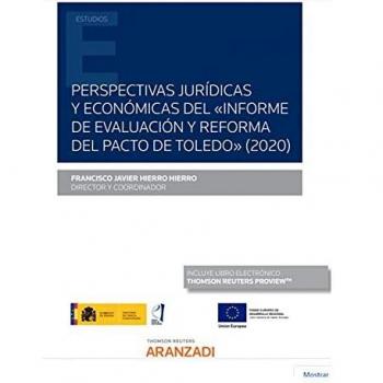 Perspectivas jurídicas y económicas del “Informe de Evaluación y Reforma del Pacto de Toledo”