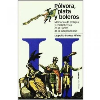 PÓLVORA, PLATA Y BOLEROS: Memorias de los saqueos y pasatiempos relatados por los combatientes en la Guerra de la Independencia, 1808-1814: 85