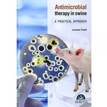 Antimicrobial therapy in swine. A practical Approach - Veterinary books - Editorial Servet - Fraile Sauce, Lorenzo José