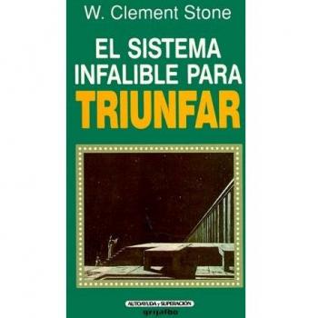 Sistema infalible para triunfar