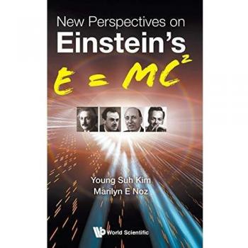 New Perspectives on Einstein's E = mc²