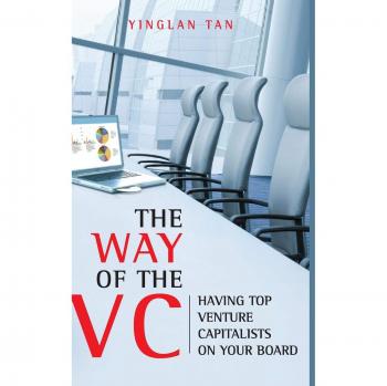 Way of the VC: A Comprehensive Guide to Venture Capital (Hardback Edition)