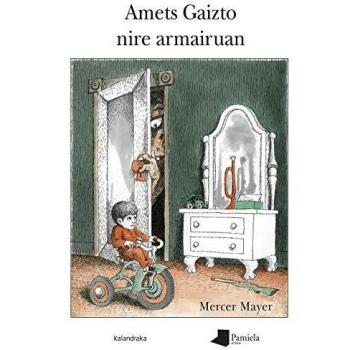 Amets Gaizto nire armairuan