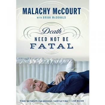 Death Need Not Be Fatal