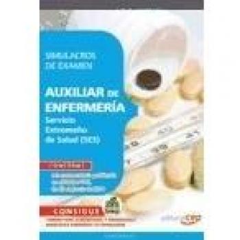 Auxiliar de Enfermería. Servicio Extremeño de Salud. Simulacros de Examen