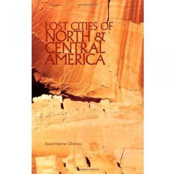 Lost Cities of North and Central America