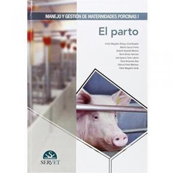 Manejo y gestión de maternidades porcinas I: El parto - Libros de veterinaria - Editorial Servet