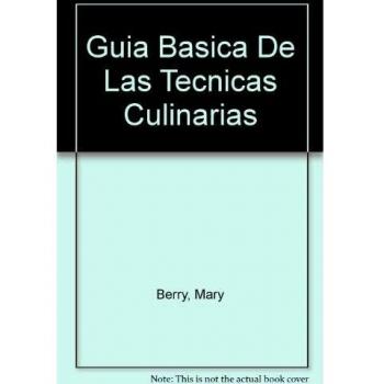 Guia basica de tecnicas culinarias