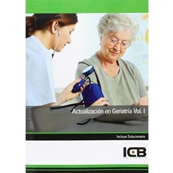 Actualización en Geriatría Vol. I
