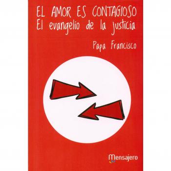 Amor Es Contagioso, El: 1 - PAPA FRANCISCO
