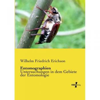 Entomografía: Obras Especializadas de Wilhelm Friedrich Erichson