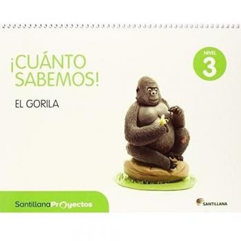 CUANTO SABEMOS NIVEL 3 EL GORILA - 9788468030128