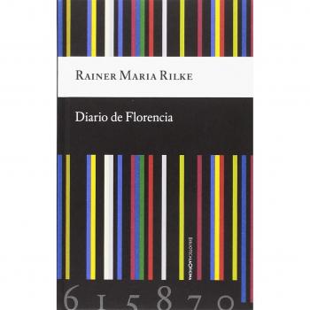 Diario de Florencia - Rilke, Rainer Maria