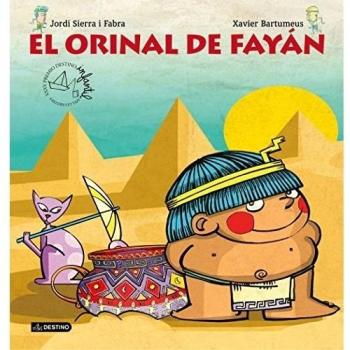 El orinal de Fayán: Premio destino Infantil. Apel·les Mestres XXXV