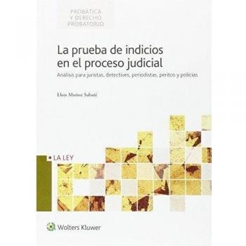 Prueba de indicios en el proceso judicial,La