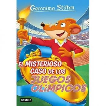 El misterioso caso de los Juegos Olímpicos: Geronimo Stilton 47 - STILTON, GERONIMO
